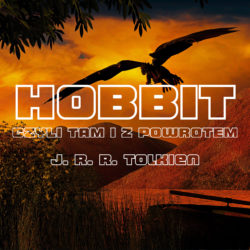 "Hobbit, czyli tam i z powrotem" J. R. R. Tolkien | JennyDawid.pl